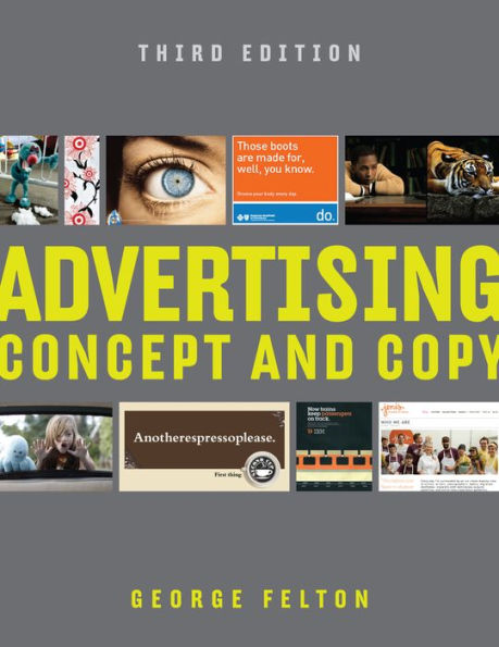 Advertising: Concept and Copy / Edition 3