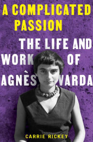 Title: A Complicated Passion: The Life and Work of Agnès Varda, Author: @@@@@@@@@@@@@@@@@@@@@@@@@@@@@@@@@@@@@@@@@@@@@@@@@@@@@@@@@@@@@@@@@@@@@@@@@@@@@@@@@@@@@@@@@@@@@@@@@@@@