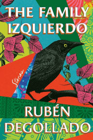 Free book downloads bittorrent The Family Izquierdo: A Novel