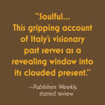 Alternative view 2 of The Hero's Way: Walking with Garibaldi from Rome to Ravenna