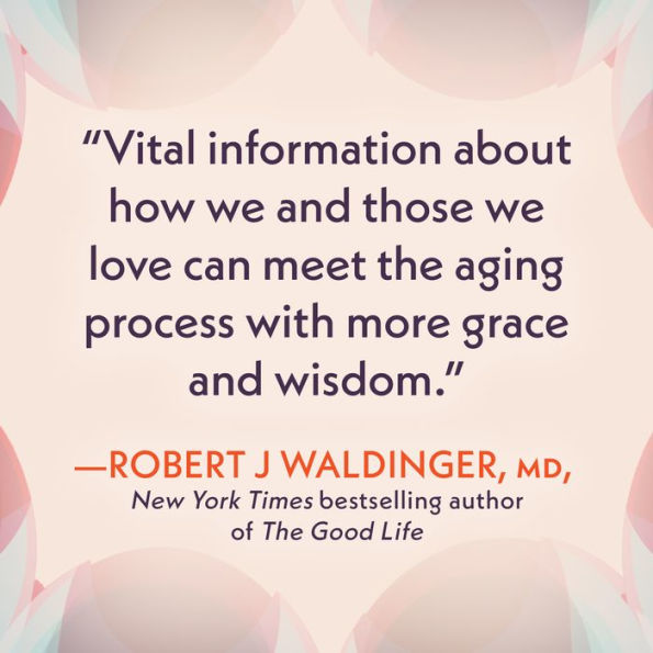 the Second Fifty: Answers to 7 Big Questions of Midlife and Beyond