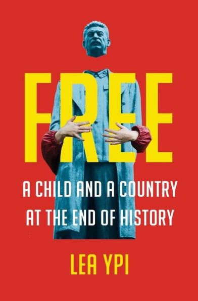 Free: a Child and Country at the End of History