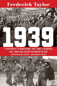 Best seller audio books free download 1939: A People's History of the Coming of the Second World War 9780393868272 (English Edition) by  CHM RTF MOBI