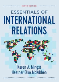 Title: Essentials of International Relations, Author: Karen A. Mingst
