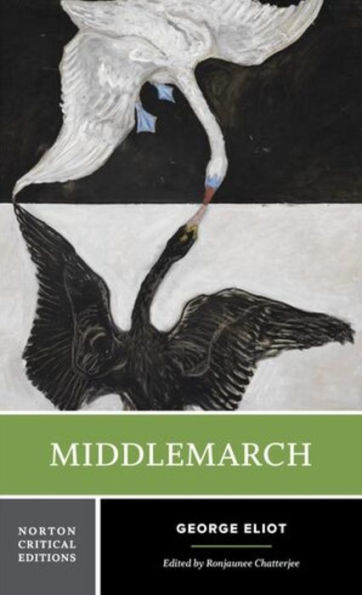 Middlemarch: A Norton Critical Edition