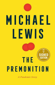 Epub books to download for free The Premonition: A Pandemic Story by Michael Lewis 