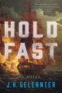 Hold Fast: A Novel