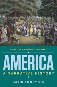 Title: America: A Narrative History, Author: David E. Shi