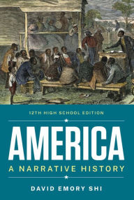 Title: America: A Narrative History, Author: David E. Shi