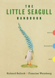 Title: The Little Seagull Handbook, Author: Richard Bullock