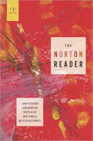 Title: The Norton Reader: An Anthology of Nonfiction / Edition 13, Author: Linda Peterson