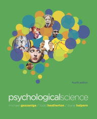 Title: Psychological Science / Edition 4, Author: Michael Gazzaniga