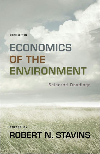 Economics of the Environment: Selected Readings / Edition 6