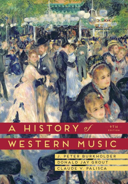 A History of Western Music / Edition 9