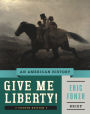 Give Me Liberty!: An American History / Edition 4