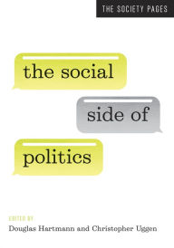 Title: The Social Side of Politics, Author: Douglas Hartmann