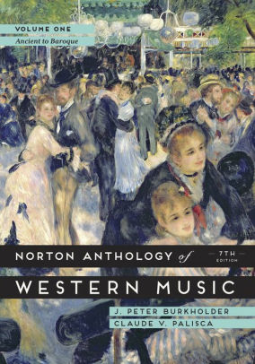 The Norton Anthology Of Western Music Edition 7paperback - 