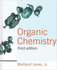 Title: Organic Chemistry / Edition 3, Author: Maitland Jones Jr.