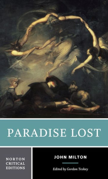 Paradise Lost: A Norton Critical Edition / Edition 1