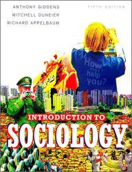 Title: Introduction to Sociology / Edition 5, Author: Anthony Giddens