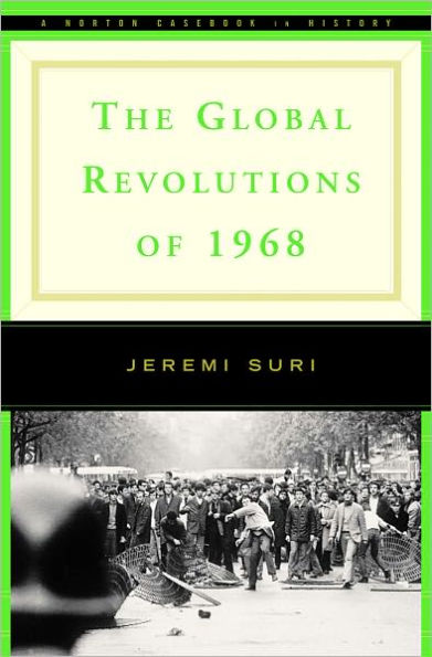 The Global Revolutions of 1968 / Edition 1