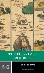 Title: The Pilgrim's Progress: A Norton Critical Edition / Edition 1, Author: John Bunyan