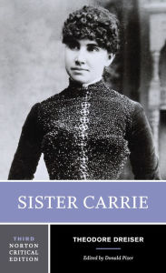 Title: Sister Carrie / Edition 3, Author: Theodore Dreiser