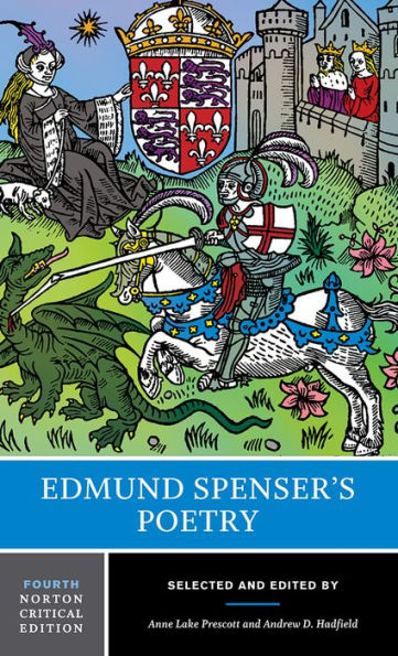 Edmund Spenser's Poetry: A Norton Critical Edition / Edition 4