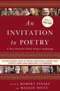 Title: An Invitation to Poetry: A New Favorite Poem Project Anthology / Edition 1, Author: Robert Pinsky