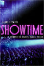 Showtime: A History of the Broadway Musical Theater