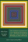 The Norton Anthology of Western Philosophy: After Kant