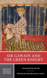 Title: Sir Gawain and the Green Knight: A Norton Critical Edition / Edition 1, Author: Anonymous