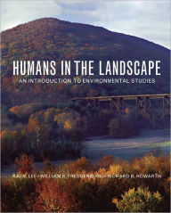 Title: Humans in the Landscape: An Introduction to Environmental Studies, Author: Kai N. Lee