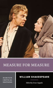 Title: Measure for Measure: A Norton Critical Edition / Edition 1, Author: William Shakespeare