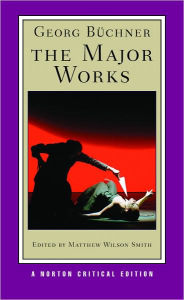 Title: Georg Buchner: The Major Works / Edition 1, Author: Georg Büchner