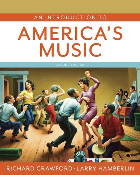 An Introduction to America's Music / Edition 2