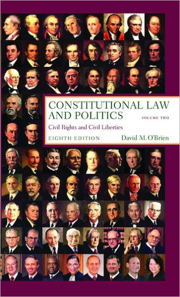 Constitutional Law and Politics: Civil Rights and Civil Liberties / Edition 8