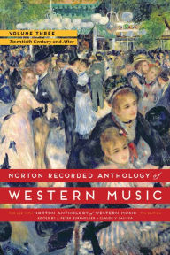 Title: Norton Recorded Anthology of Western Music / Edition 7, Author: J. Peter Burkholder