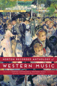 Title: Norton Recorded Anthology of Western Music / Edition 7, Author: J. Peter Burkholder