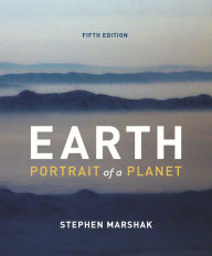 Title: Earth: Portrait of a Planet / Edition 5, Author: Stephen Marshak