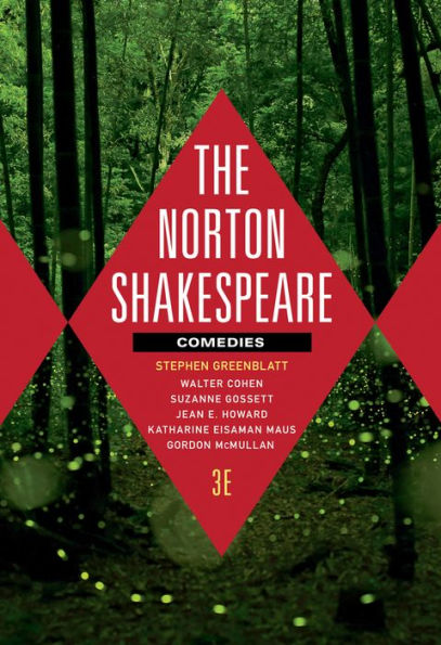 The Norton Shakespeare: Comedies / Edition 3