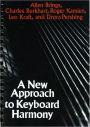 A New Approach to Keyboard Harmony / Edition 1