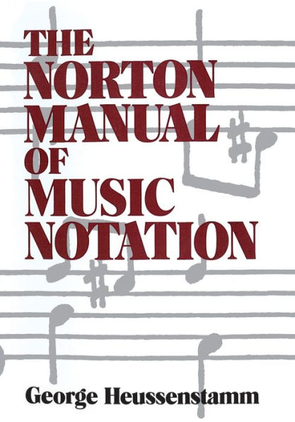 Norton Manual of Music Notation / Edition 1