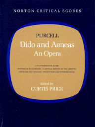 Title: Dido and Aeneas: An Opera / Edition 1, Author: Henry Purcell