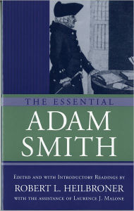 Title: The Essential Adam Smith / Edition 1, Author: Adam Smith