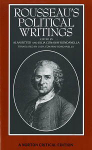 Title: Rousseau's Political Writings: Discourse on Inequality, Discourse on Political Economy, On Social Contract / Edition 1, Author: Jean Jacques Rousseau