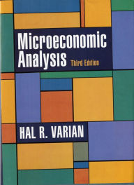 Title: Microeconomic Analysis / Edition 3, Author: Hal R. Varian