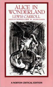 Title: Alice's Adventures in Wonderland (Norton Critical Edition) / Edition 2, Author: Lewis Carroll