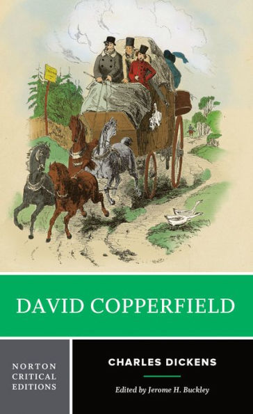 David Copperfield: A Norton Critical Edition / Edition 1