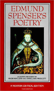 Title: Edmund Spenser's Poetry: Authoritative Texts, Criticism / Edition 3, Author: Edmund Spenser